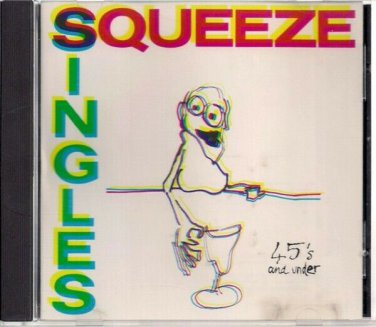 SQUEEZE  ~  Singles - 45's And Under  CD