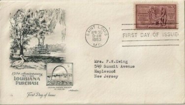 FDC Scott # 1020 /  Cachet 1953 /  Louisiana Purchase