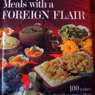 Better Homes And Gardens Creative Cookbook Series Meals With A Foreign Flair