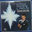 The Star Carol "Tennessee" Ernie Ford Sings His Christmas Favorites - Vinyl LP