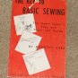 Vtg-The Key to Basic Sewing-Dorothy Sara-The Home Sewer's Easy & Practical Guide