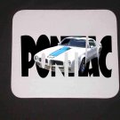 New 1972 White Pontiac Trans AM w/ letters Mousepad!