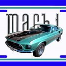 NEW Green 1969 Ford Mustang Mach1 License Plate FREE SHIPPING!