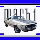 NEW White 1969 Ford Mustang Mach1 License Plate FREE SHIPPING!