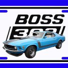 NEW Blue 1970 Ford Boss Mustang License Plate FREE SHIPPING! NEW Blue 1970 Ford Boss Mustang License Plate FREE SHIPPING!