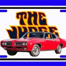 NEW 1969 Pontiac GTO Judge License Plate FREE SHIPPING!