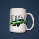 NEW 1971 Ford Mustang Mach 1 15 oz. Mug NEW 1971 Ford Mustang Mach 1 15 oz. Mug