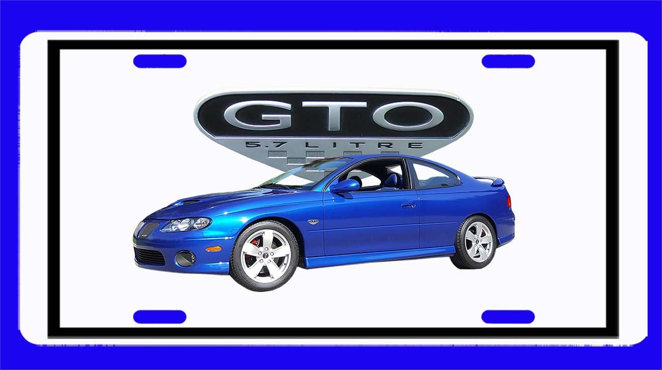NEW 2005 Pontiac GTO License Plate FREE SHIPPING!