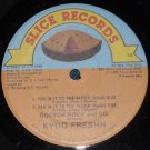 Doctor Rocx and Co. Kydd Freshh, Tak'in it to the Floor, 12" Record 1985 Slice SR 904 Doctor Rocx and Co. Kydd Freshh, Tak'in it to the Floor, 12" Record 1985 Slice SR 904