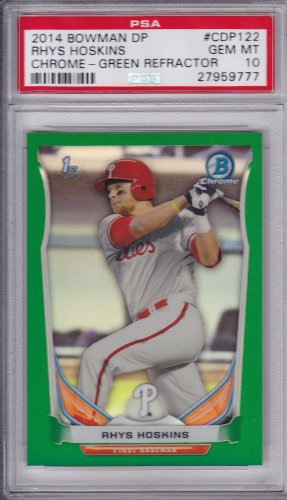 Rhys Hoskins 2014 Bowman Chrome Draft Pick Green Refractor 76/150 CDP122 PSA 10 GEM MINT