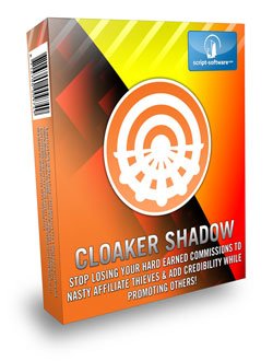 Cloaker Shadow -Stop Losing Your Hard Earned Commission To Affiliate Thieves And Add Credibility