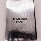 Tom Ford Noir Eau De Toilette Vial Sample 0.05 oz - NEW