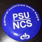 1980 Penn State PSU/NCS CCB Button Central Counties Bank pin 1980 Penn State PSU/NCS CCB Button Central Counties Bank pin