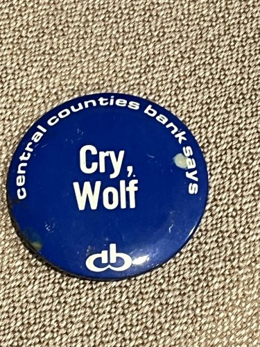 1977 Penn State Cry, Wolf CCB Button Central Counties Bank pin