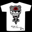 T-shirt drive it! like u stile it design