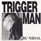 U26231M - Abu Nidal - Triggerman (7", Ltd, Num) NOISEVILLE