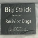 7DAYS1006CD - Big Strick - Resivior Dogs (CD) 7 DAYS ENT