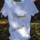 MATERNITY T-SHIRT TOP BLOUSE "PREGNANT AND LOVING IT"  White Gold M Ruched Sides