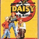 Classic Daisy Air Rifle It's a Daisy Ad  New Metal Sign