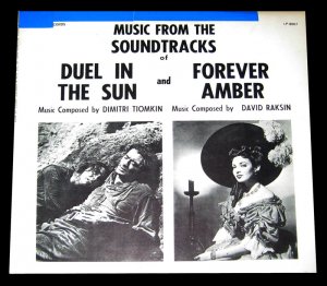 Duel in the Sun - Tiomkin / Forever Amber - Raskin Original Soundtracks