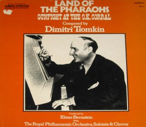 Land of the Pharaohs / Gunfight at the OK Corral - Mimintri Tiomkin