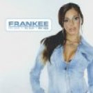 FRANKEE......THE GOOD-- THE BAD --THE UGLY