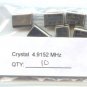 10pcs - 4.9152MHz CRYSTALS (4.9152 MHZ) - Bargain!
