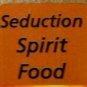 Seduction Haunted Spirit Food