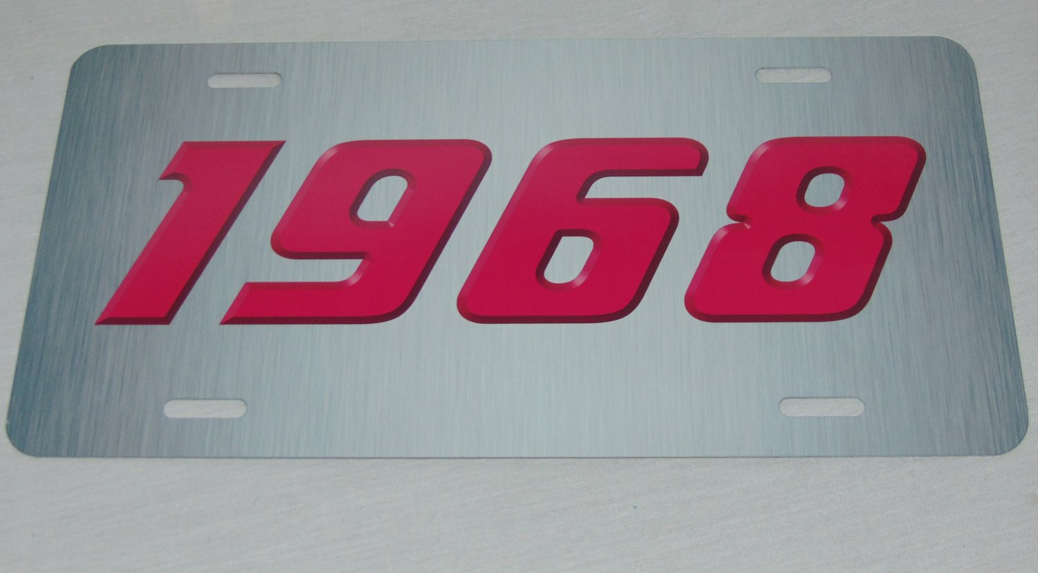 1968 YEAR BRUSHED METAL LOOK LICENSE PLATE 6 X 12 INCHES NEW ALUMINUM