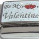 BE MY VALENTINE 9MM ITALIAN CHARM