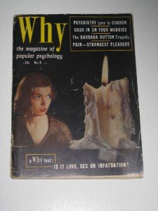 Jan. 1952 "Why" The Magazine of Popular Psychology
