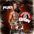 Plies: Certified Goon - MIXTAPES