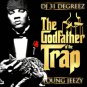 The Godfather of the Trap - YOUNG JEEZY MIXTAPES