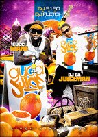 Gucci Mane & OJ Da Juiceman: Gucci Juice
