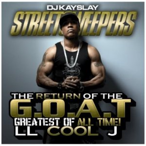 DJ Kay Slay & LL Cool J &acirc;�� The Return Of The G.O.A.T. (Mixtape) Blues - Pt. 2 - Encore