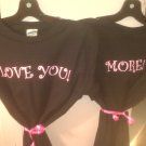 Love you more shirts