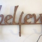"Believe" Coat Rack