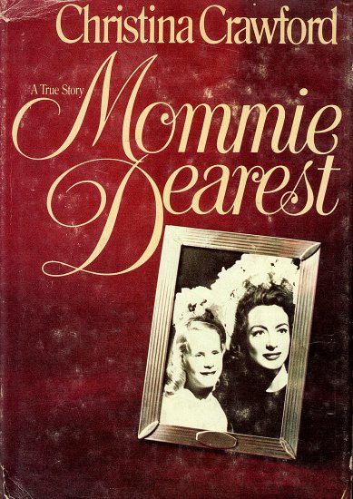 Mommie Dearest By Christina Crawford