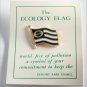 ECOLOGY FLAG POLLUTION FREE  ENAMEL  PIN ENVIROMENTAL  NOC