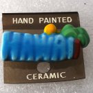 Vintage Hand Painted Ceramic Hawaii Blue Pin New on Card