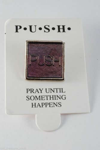 PUSH Pray Until Something Happens Pink Pin Religeous Jewelry