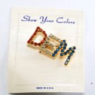 Vintage Show Your Colors! Red White Blue Rhinestone DEM Democrat Pin Brooch