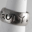 Vintage Silver Tone Metal "Truly Yours" Band Ring Size 5 Jewelry