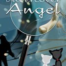 Undercover Angel
