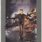 Julian Cope SIGNED 8" x 10" Photo + Certificate Of Authentication 100% Genuine