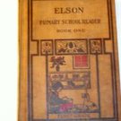 1913 Elson Primary Reader Book 1 / Scott Foresman