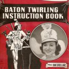1948 Virginia Page BATON TWIRLING Instruction Book