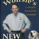 Dick Wolfsie's New Book Longer, Funnier,Cheaper by Dick Wolfsie
