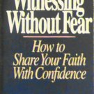 Witnessing Without Fear by Bill Bright