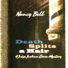 Death Splits a Hair A Judge Jackson Crain Mystery by Nancy Bell